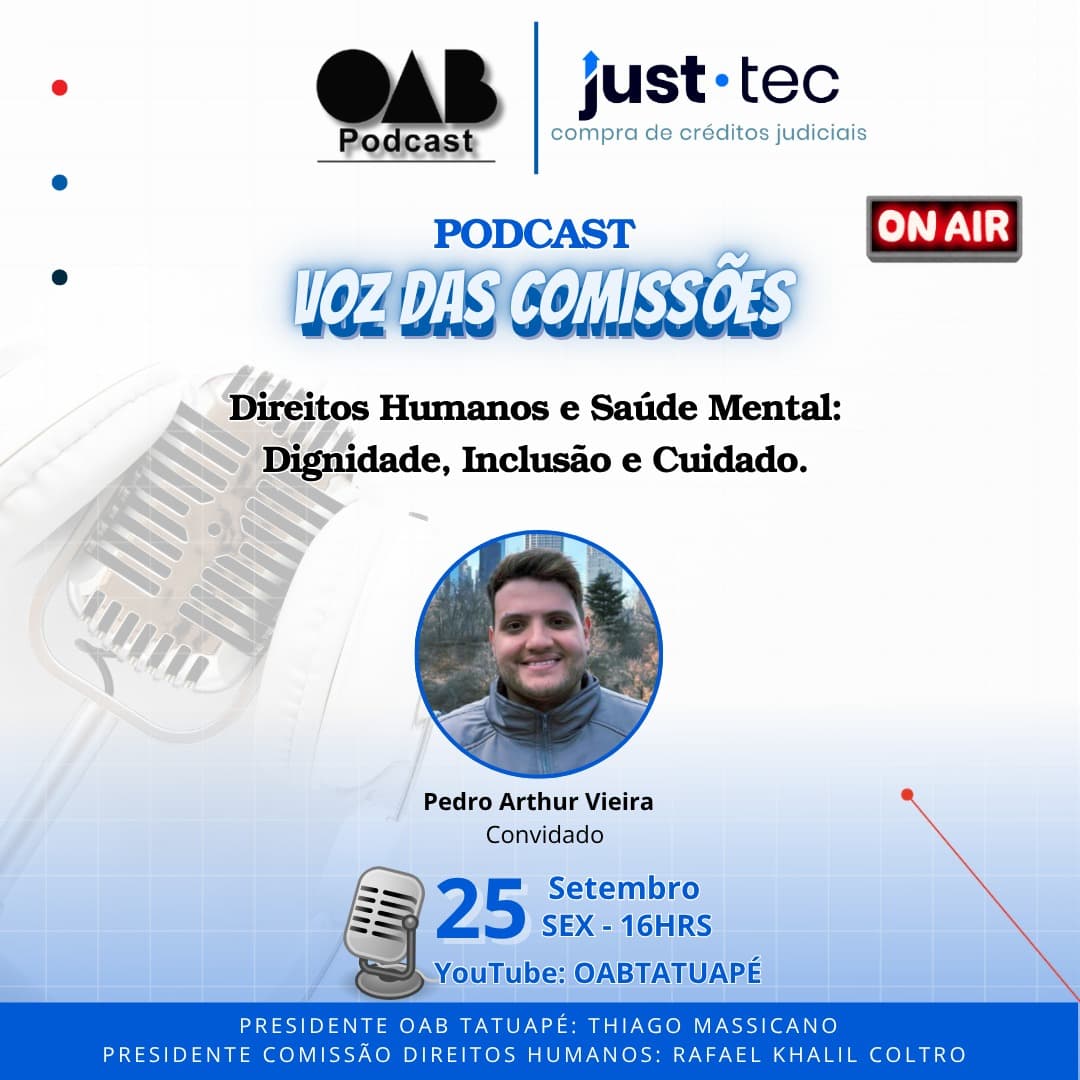 🎙️ PODCAST: Direitos Humanos e Saúde Mental: Dignidade, Inclusão e Cuidado